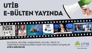 UTİB E - BÜLTEN YAYINDA!